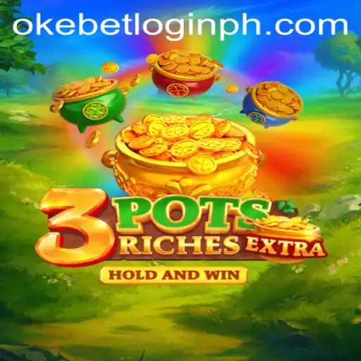 Exploring the Thrills and Strategy of 3potsExtra: A Comprehensive Guide