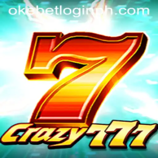 Exploring the Thrills of Crazy777 and Effortless Okebet Login