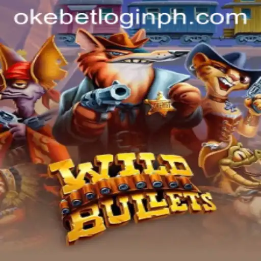 WildBullets: A Thrilling Journey with Okebet Login Integration
